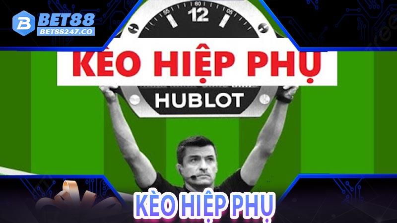 Kèo Hiệp Phụ